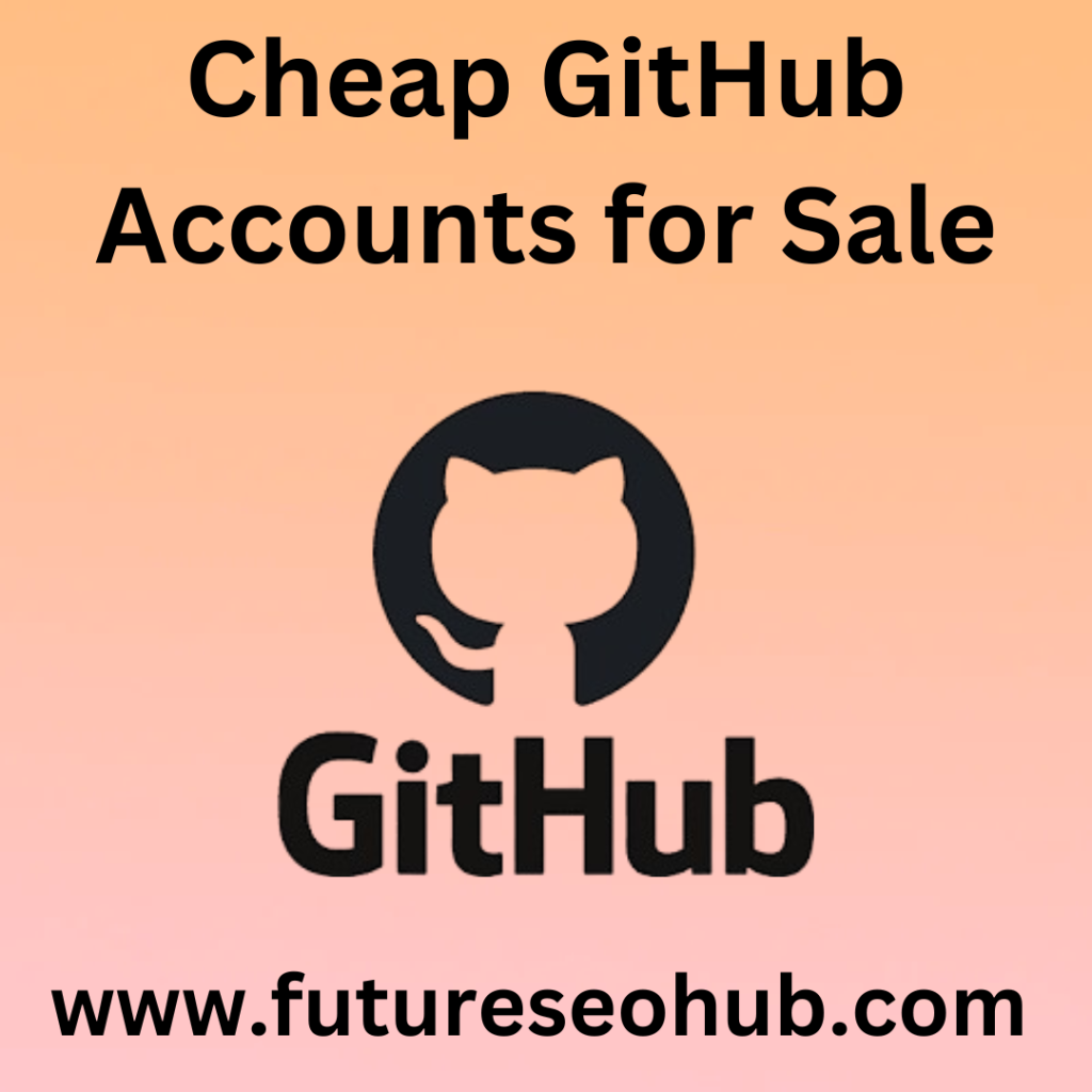 Cheap GitHub Accounts for Sale